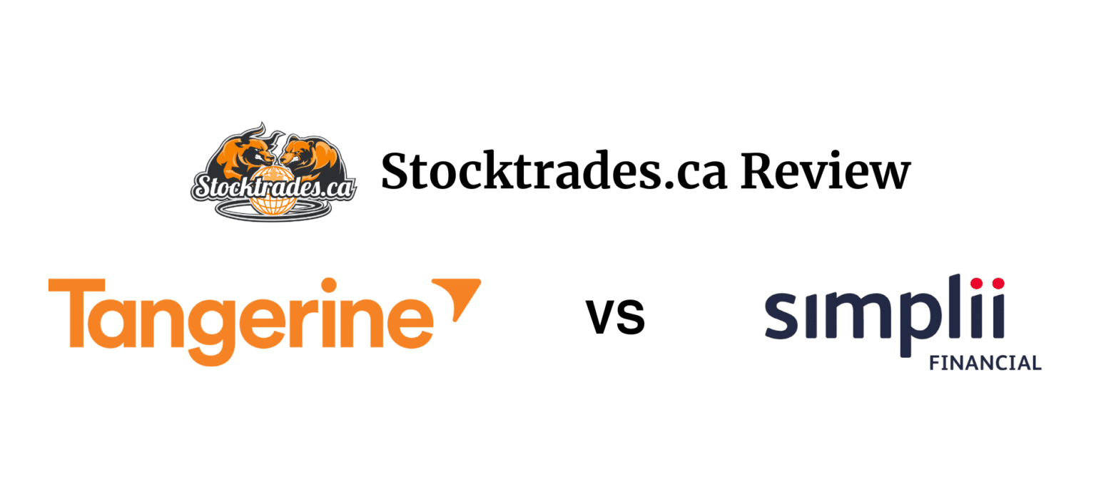Simplii vs Tangerine Which Online Bank is Best in 2024? Stocktrades
